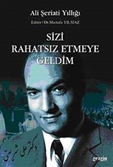 Sizi Rahatsız Etmeye Geldim