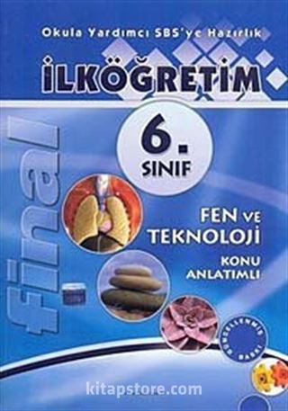 İlköğretim 6. Sınıf Fen ve Teknoloji Konu Anlatımlı