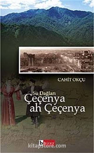 Su Dağları Çeçenya ah Çeçenya