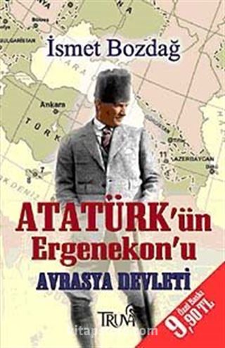 Atatürk'ün Ergenekon'u Avrasya Devleti (Cep Boy)