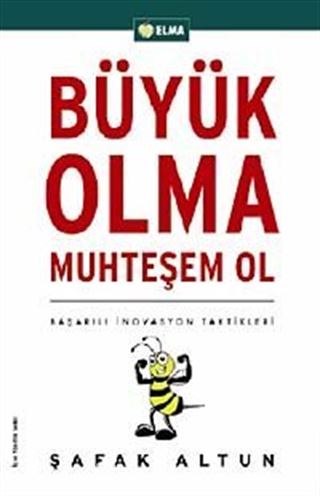 Büyük Olma Muhteşem Ol