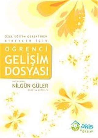 Özel Eğitim Gerektiren Bireyler İçin Öğrenci Gelişim Dosyası