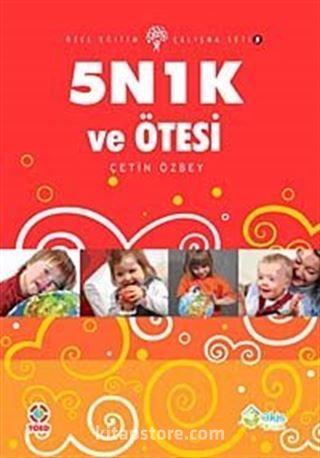 5N 1K Ve Ötesi