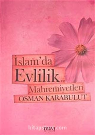 İslam'da Evlilik ve Mahremiyetleri