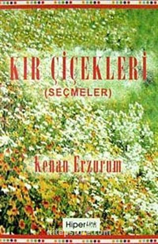 Kır Çiçekleri (Seçmeler)