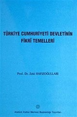 Türkiye Cumhuriyeti Devletinin Fikri Temelleri