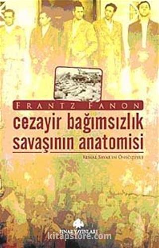 Cezayir Bağımsızlık Savaşının Anatomisi