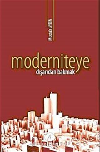 Moderniteye Dışarıdan Bakmak