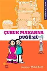 Çubuk Makarna Düğümü / Abur Cubur Peşinde