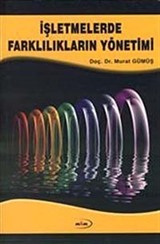 İşletmelerde Farklılıkların Yönetimi