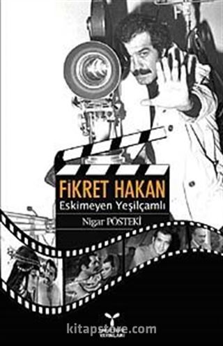 Fikret Hakan Eskimeyen Yeşilçamlı