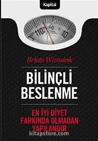 Bilinçli Beslenme