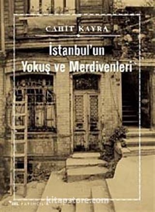 İstanbul'un Yokuş ve Merdivenleri