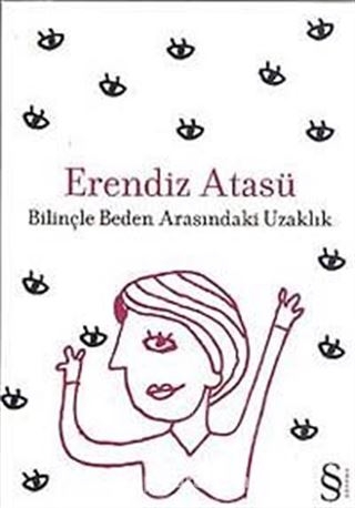 Bilinçle Beden Arasındaki Uzaklık