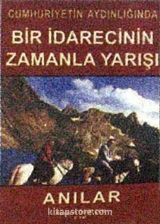 Bir İdarecinin Zamanla Yarışı