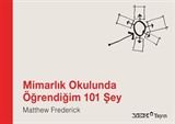 Mimarlık Okulunda Öğrendiğim 101 Şey