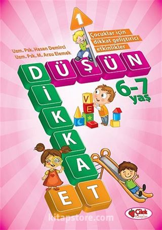 Düşün ve Dikkat Et 6-7 Yaş : 1.Kitap