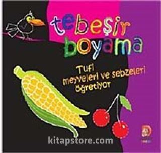 Tebeşirle Boyama Tufi Meyveleri ve Sebzeleri Öğretiyor