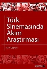 Türk Sinemasında Akım Araştırması