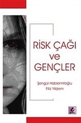 Risk Çağı ve Gençler