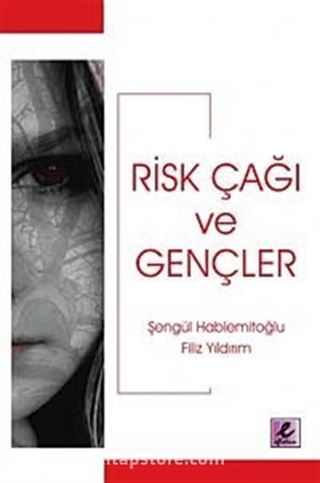 Risk Çağı ve Gençler