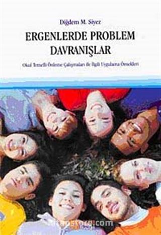 Ergenlerde Problem Davranışlar