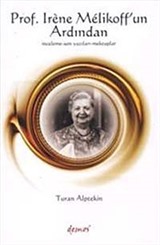 Prof. Irene Melikoff'un Ardından