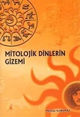 Mitolojik Dinlerin Gizemi