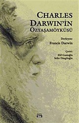 Charles Darwin'in Özyaşamöyküsü