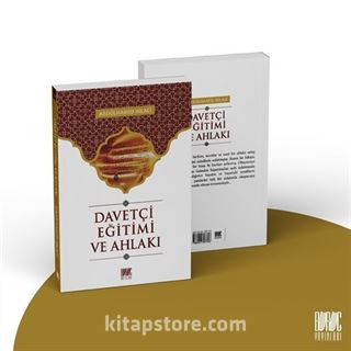 Davetçi Eğitimi ve Ahlakı