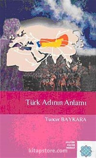 Türk Adının Anlamı