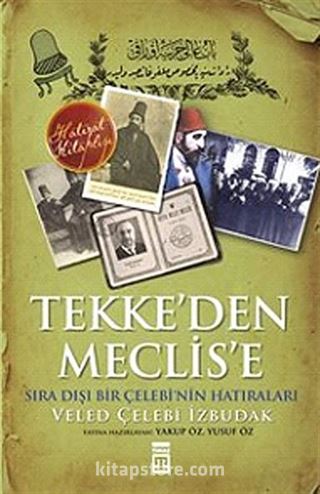 Tekke'den Meclise