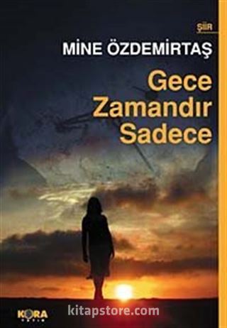 Gece Zamandır Sadece