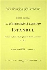 17.Yüzyılın İkinci Yarısında İstanbul Cilt 1