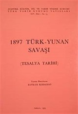 1897 Türk-Yunan Savaşı ( Tesalya Tarihi)