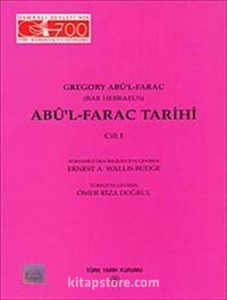 Abü'l - Farac Tarihi Cilt 1