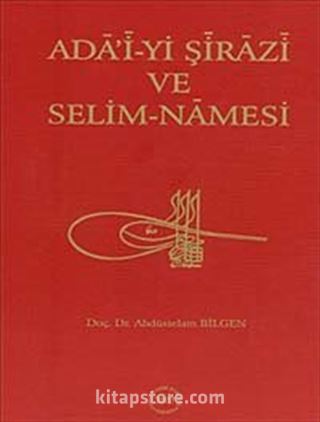 Ada'i-yi Şirazi ve Selim-Namesi