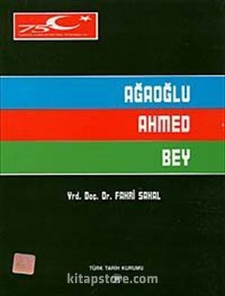 Ağaoğlu Ahmed Bey