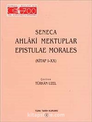 Ahlaki Mektuplar/ Epistulae Morales