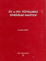 XV. Ve XVI. Yüzyıllarda Sivrihisar Nahiyesi