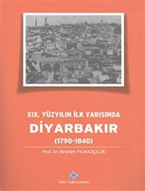 XIX. Yüzyılın İlk Yarısında Diyarbakır (1790-1840)