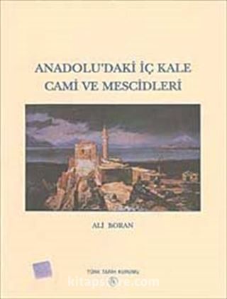 Anadolu'daki İç Kale Cami ve Mescidleri