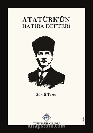 Atatürk'ün Hatıra Defteri