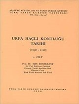 Urfa Haçlı Kontluğu Tarihi Cilt-1 (1908-1118)