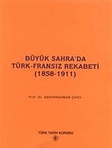 Büyük Sahra'da Türk-Fransız Rekabeti (1858-1911)