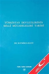 Türkistan Devletinin Milli Mücadeleri Tarihi