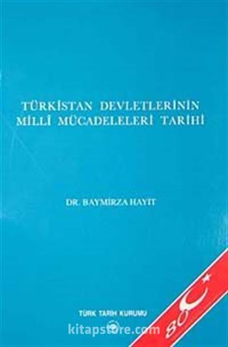 Türkistan Devletinin Milli Mücadeleri Tarihi