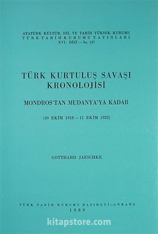 Türk Kurtuluş Savaşı Kronolojisi-1