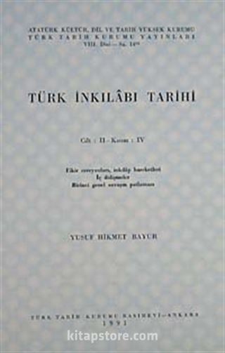 Türk İnkılabı Tarihi (Cilt 2 -Kısım 4)