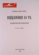 Dışişlerinde 34 Yıl (Cilt 2) Kısım 2 Vaşington Büyükelçiliği